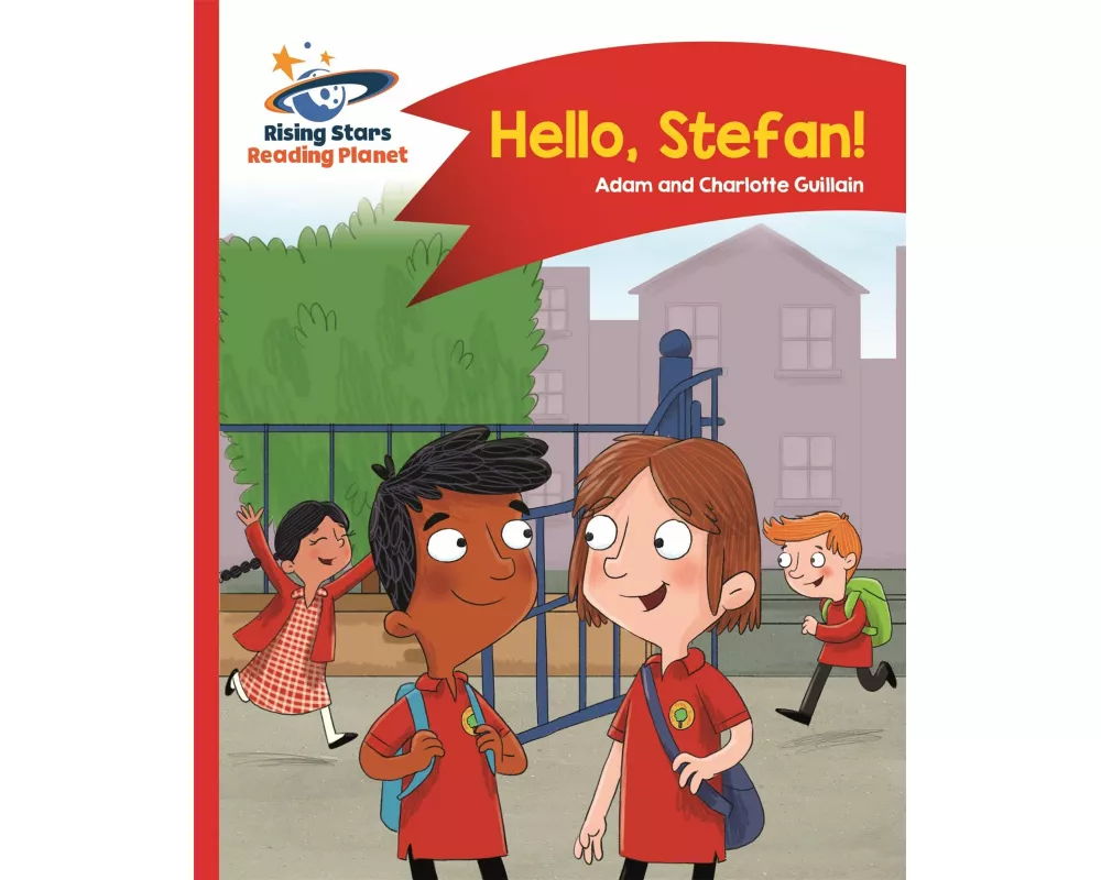 Reading Planet - Hello, Stefan! - Red A: Comet Street Kids