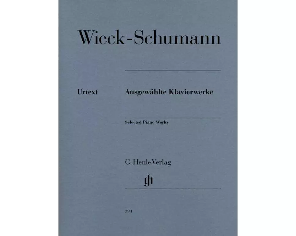 Wieck-Schumann, Clara - Ausgewählte Klavierwerke