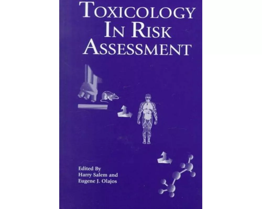 Toxicology in Risk Assessment