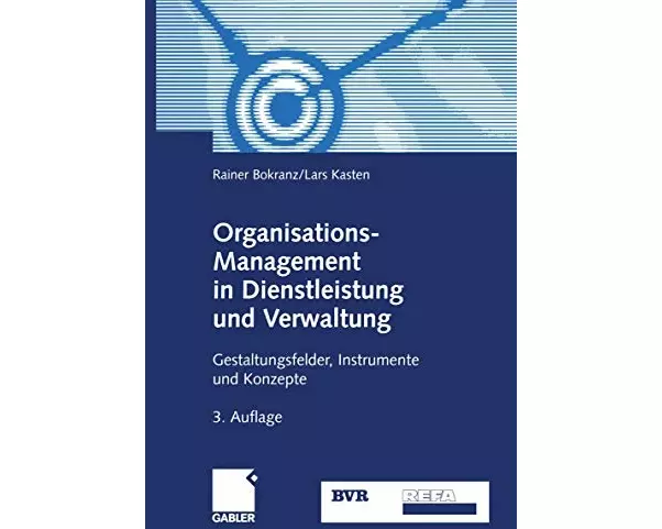 Organisations- Management in Dienstleistung und Verwaltung