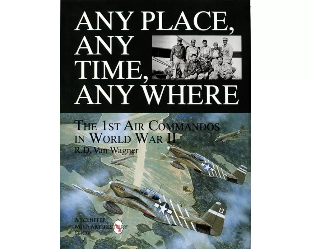Any Place, Any Time, Any Where