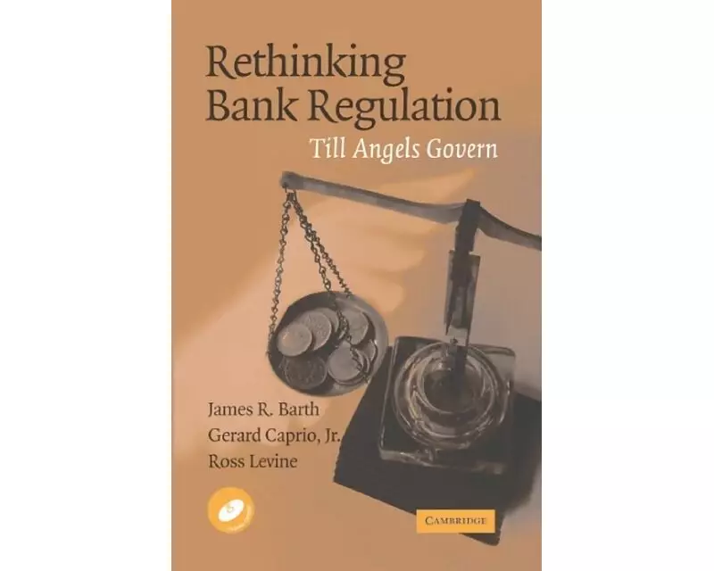 Rethinking Bank Regulation
