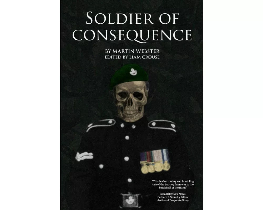Soldier Of Consequence