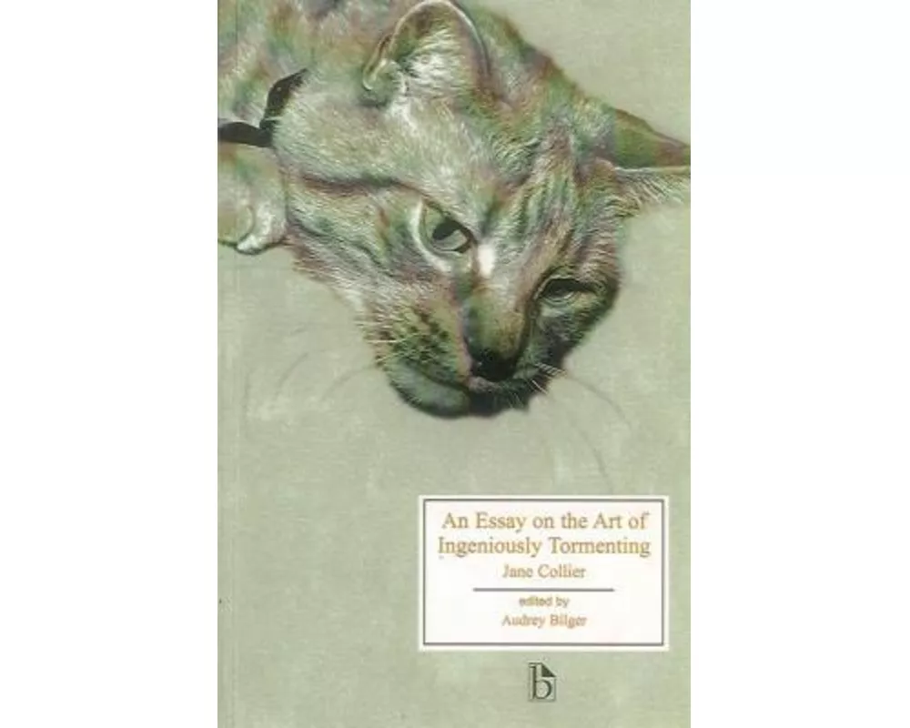 An Essay on the Art of Ingeniously Tormenting