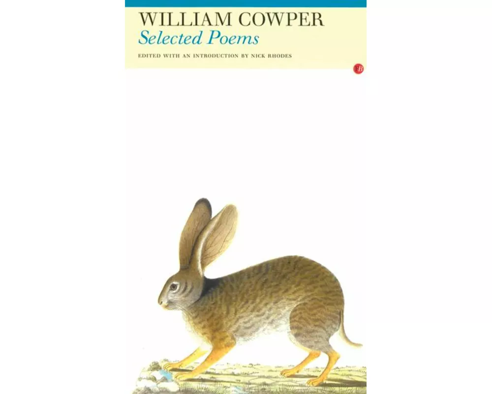 Selected Poems: William Cowper