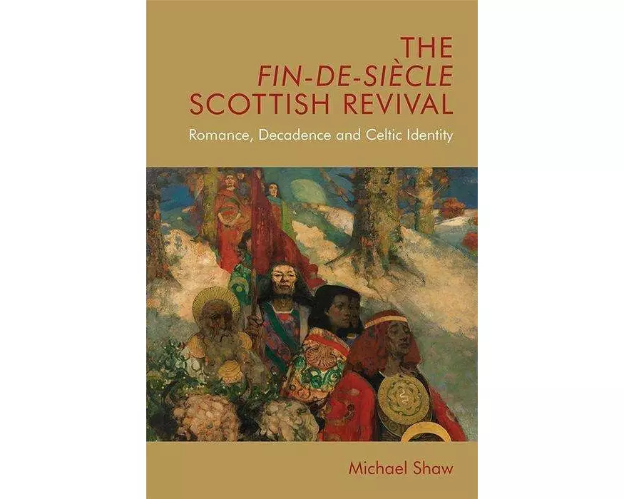 The Fin-De-Siecle Scottish Revival