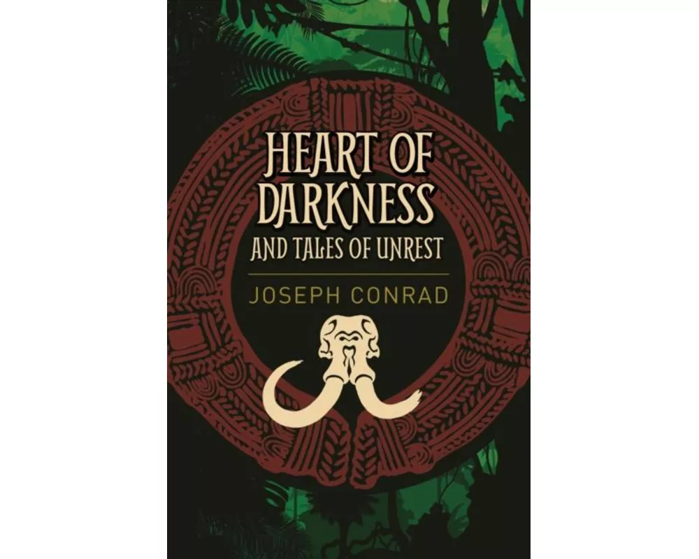 Heart of Darkness and Tales of Unrest