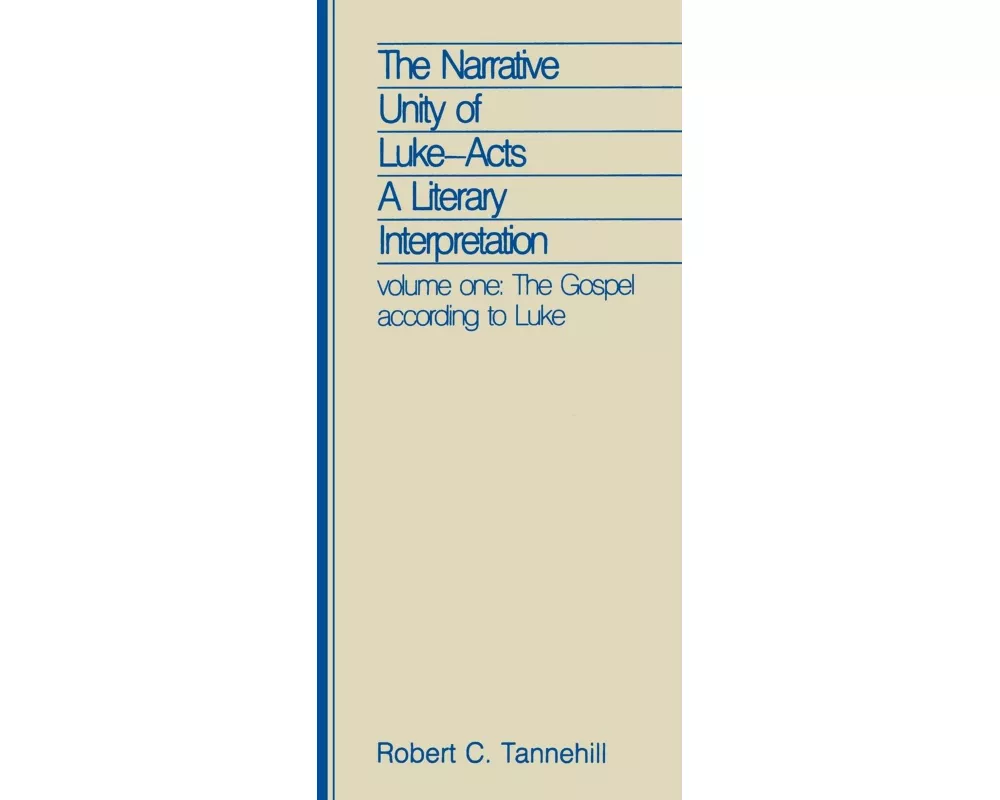 The Narrative Unity of Luke-Acts