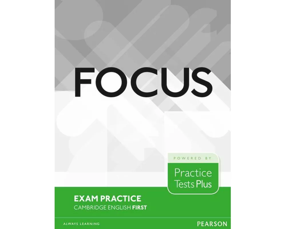 Focus Exam Practice: Cambridge English First