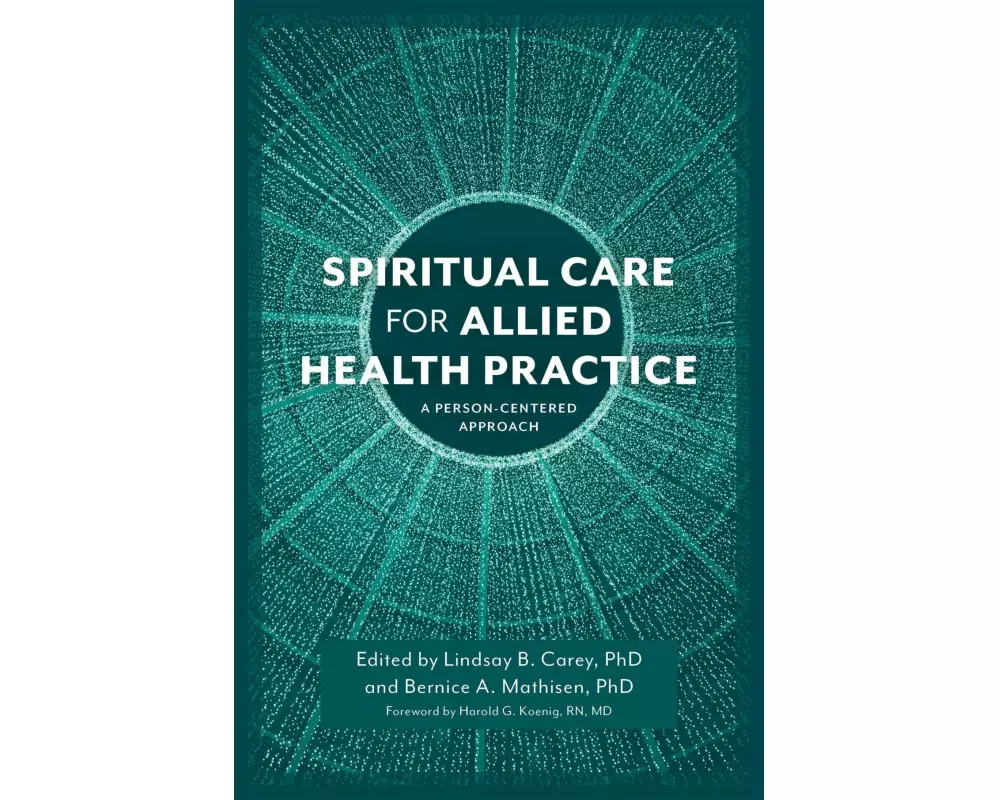 Spiritual Care for Allied Health Practice