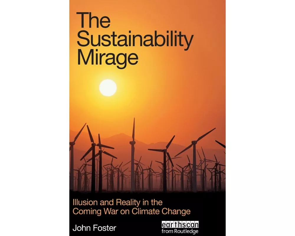 The Sustainability Mirage
