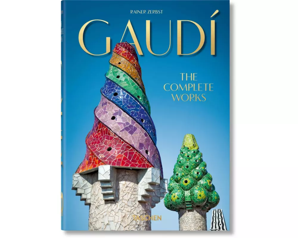 Gaudí. Das vollständige Werk. 45th Ed