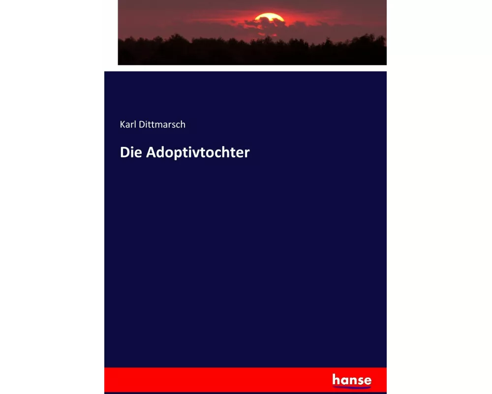Die Adoptivtochter