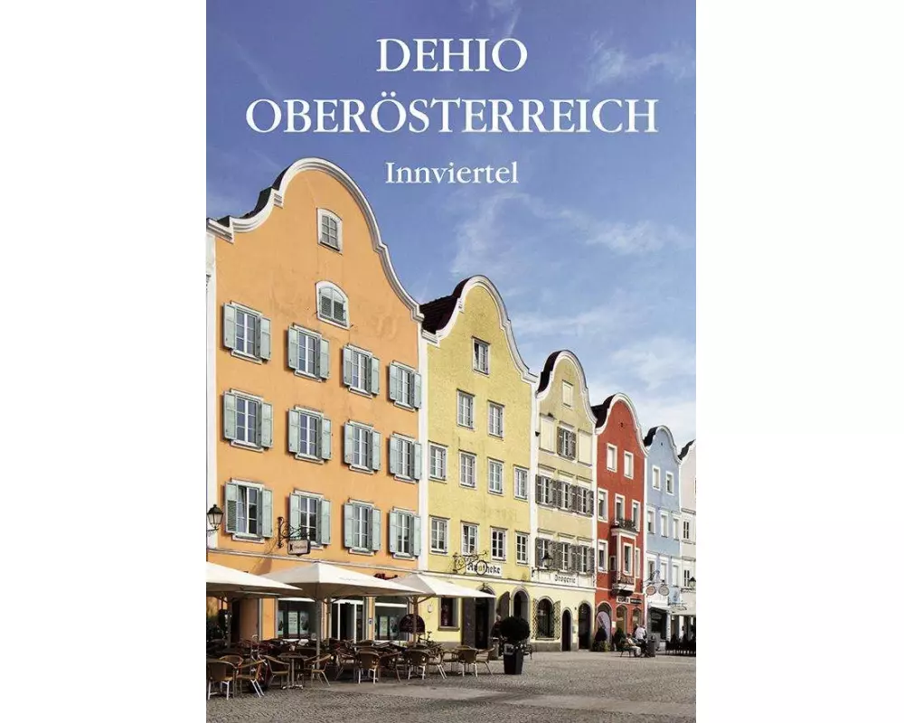 Dehio Oberösterreich Innviertel