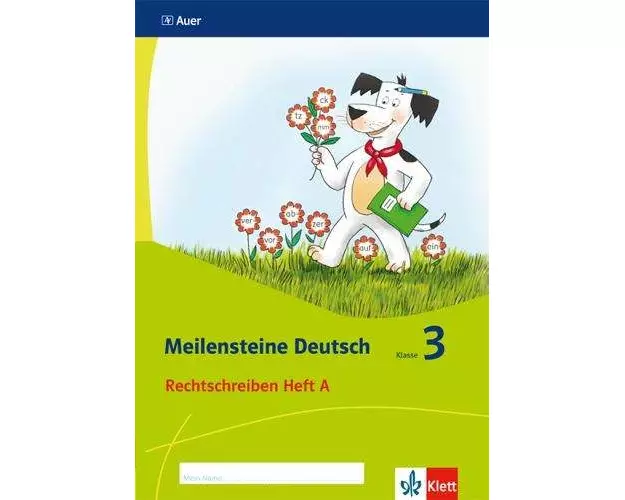 Meilensteine Deutsch. Rechtschreiben (Heft 1). - 3. Klasse. Ausgabe ab 2017