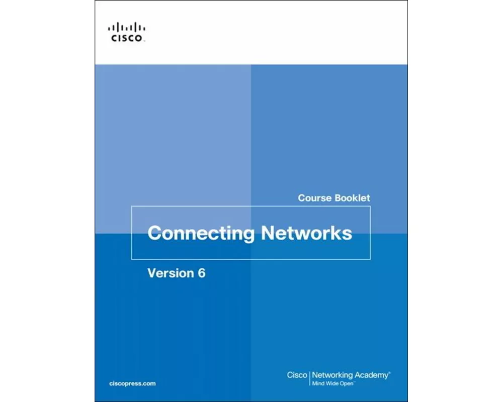 Connecting Networks v6 Course Booklet