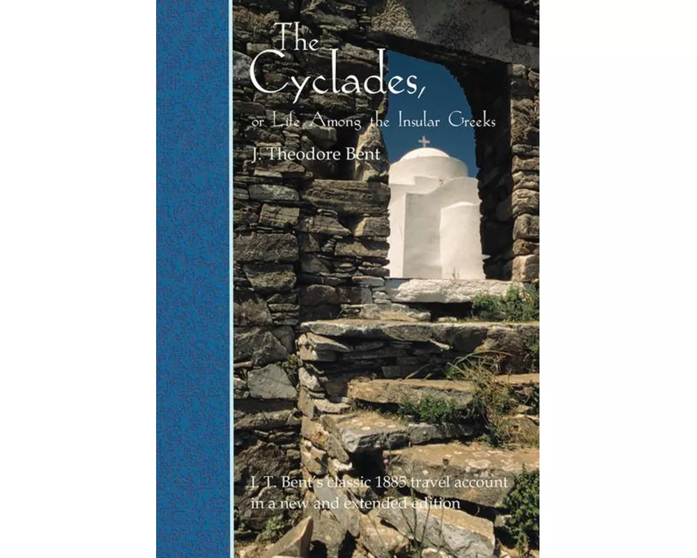 The Cyclades, or Life Among the Insular Greeks