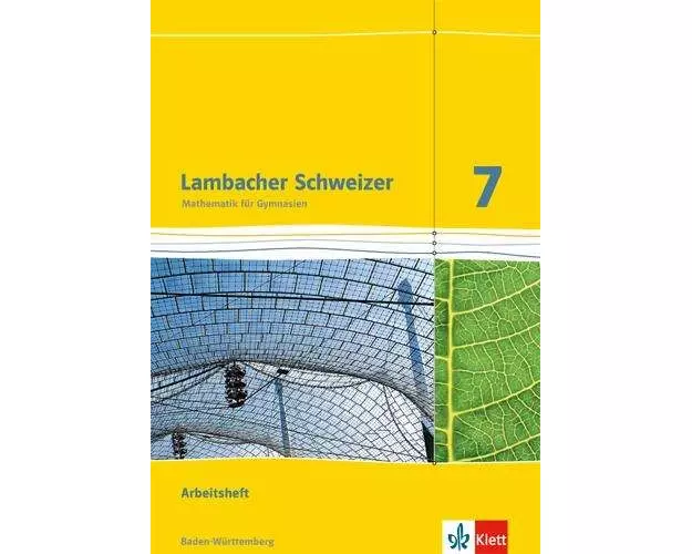 Lambacher Schweizer. 7. Schuljahr. Arbeitsheft plus Lösungsheft. Baden-Württemberg