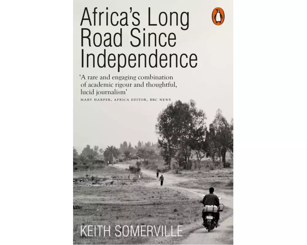 Africa's Long Road Since Independence
