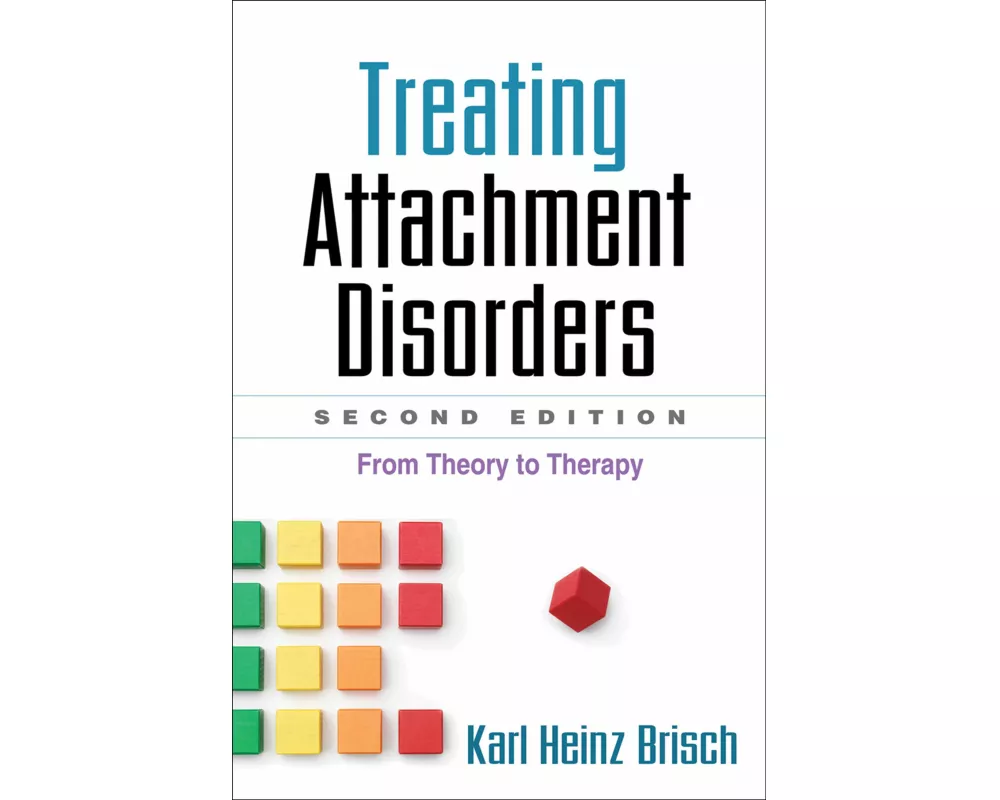 Treating Attachment Disorders, Second Edition