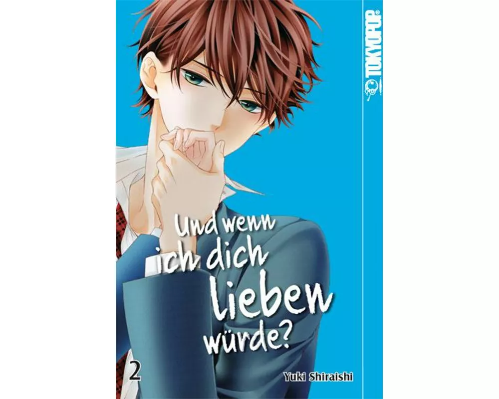 Und wenn ich dich lieben würde? 02