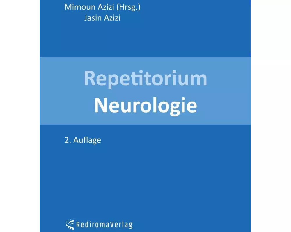 Repetitorium Neurologie (zweite Auflage)