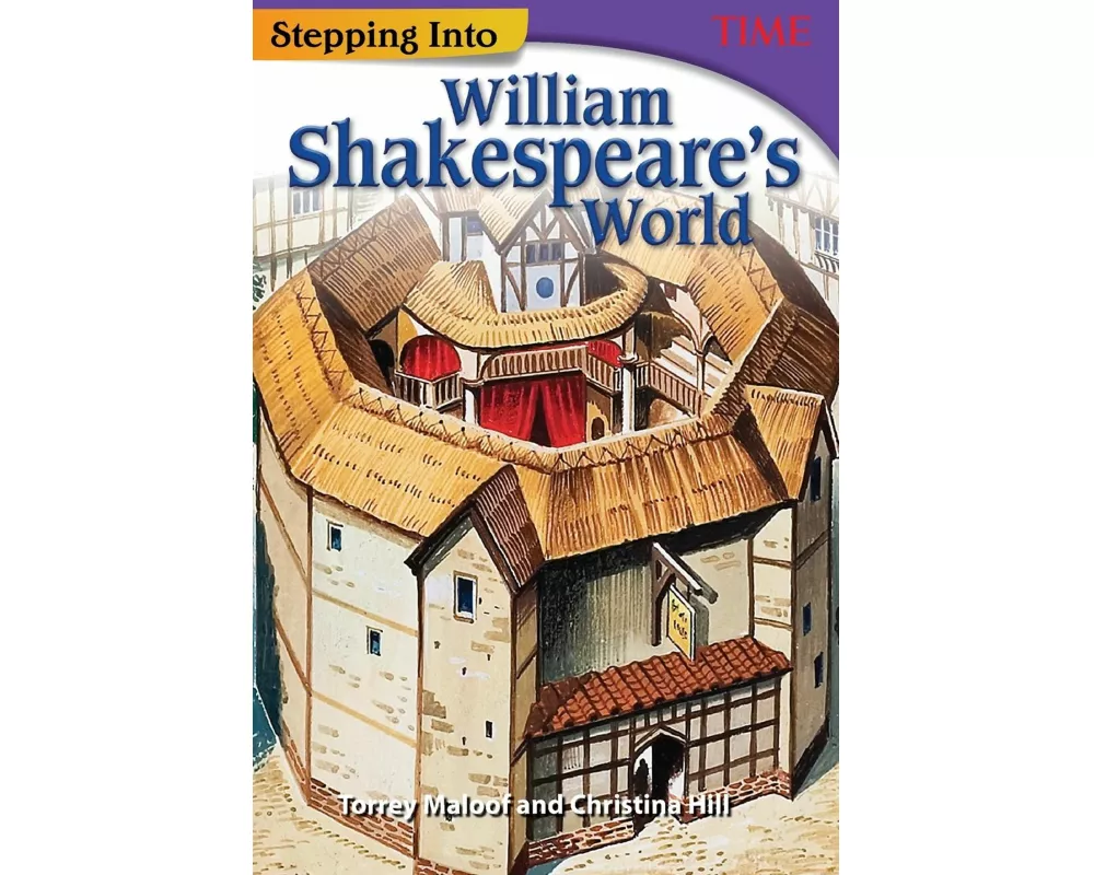 Stepping Into William Shakespeare's World