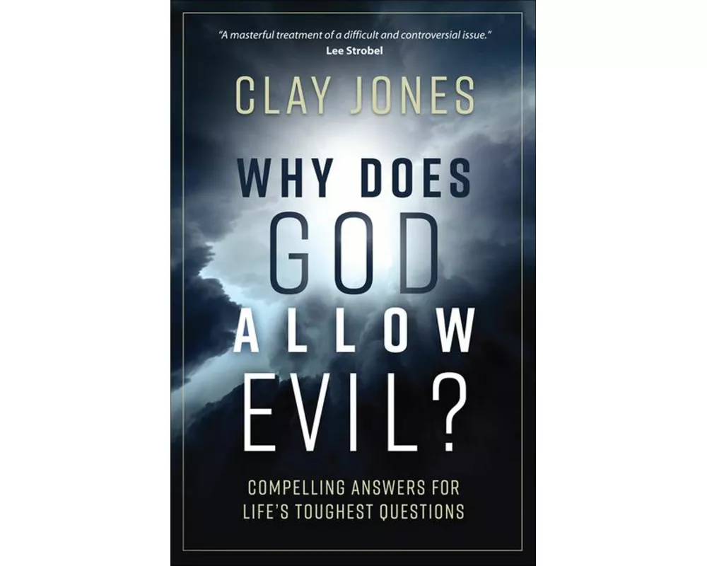 Why Does God Allow Evil?