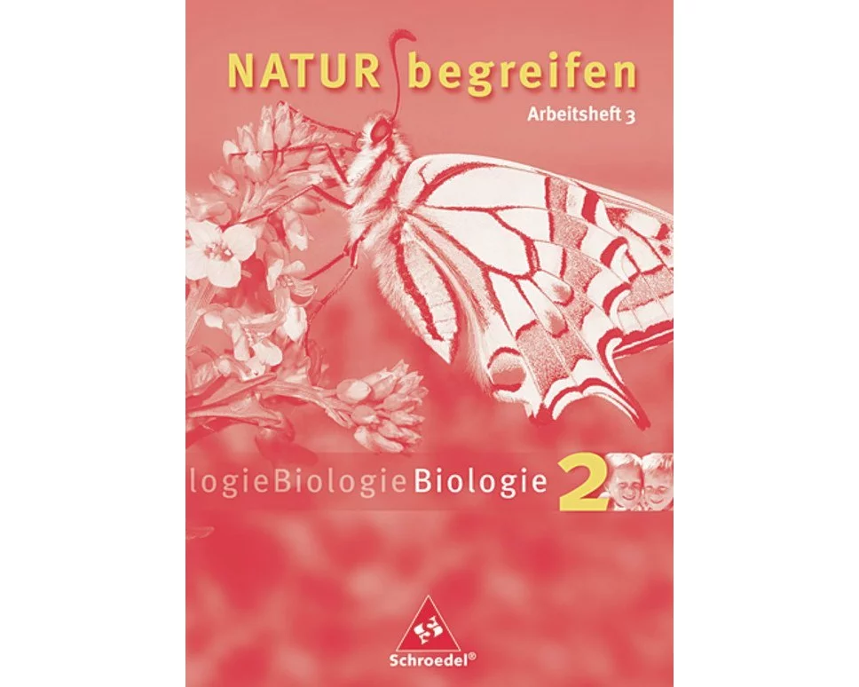 Natur begreifen Biologie - Ausgabe 2003