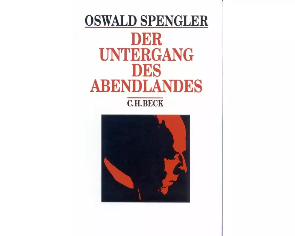 Beck's Historische Bibliothek / Der Untergang des Abendlandes