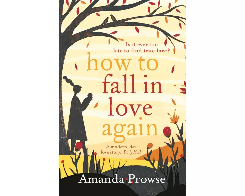 How to Fall in Love Again