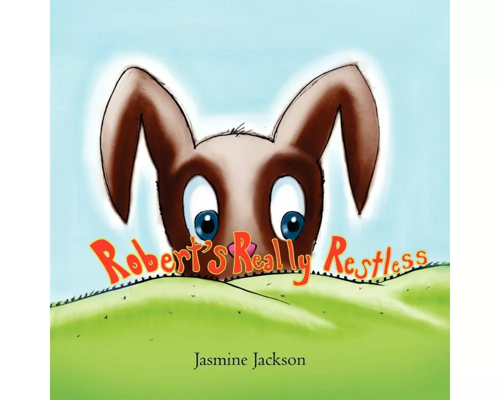 Robert's Really Restless