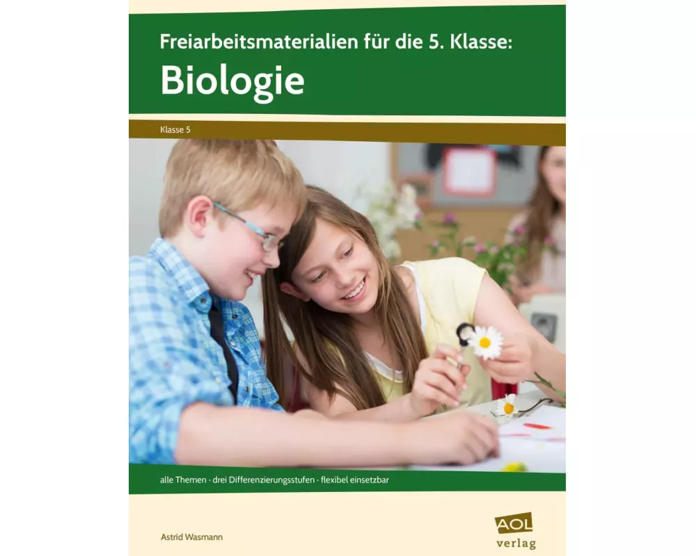 Freiarbeitsmaterialien f. d. 5. Klasse: Biologie