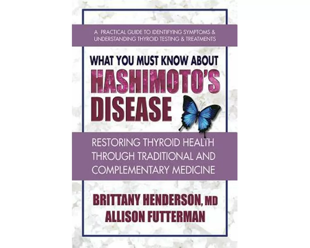 What You Must Know about Hashimoto's Disease