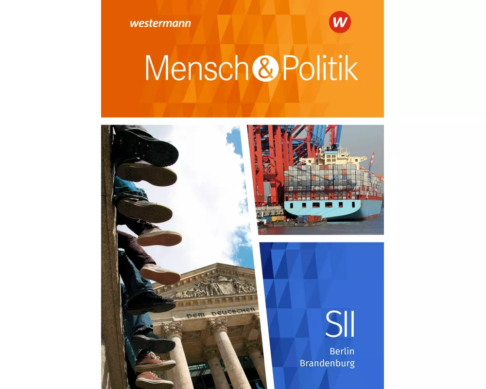 Mensch und Politik SII - Ausgabe 2019 für Berlin und Brandenburg