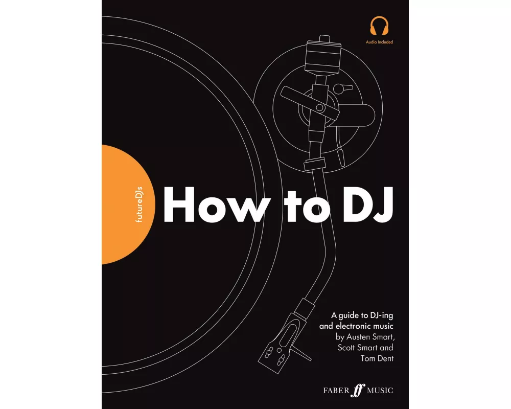 FutureDJs: How to DJ