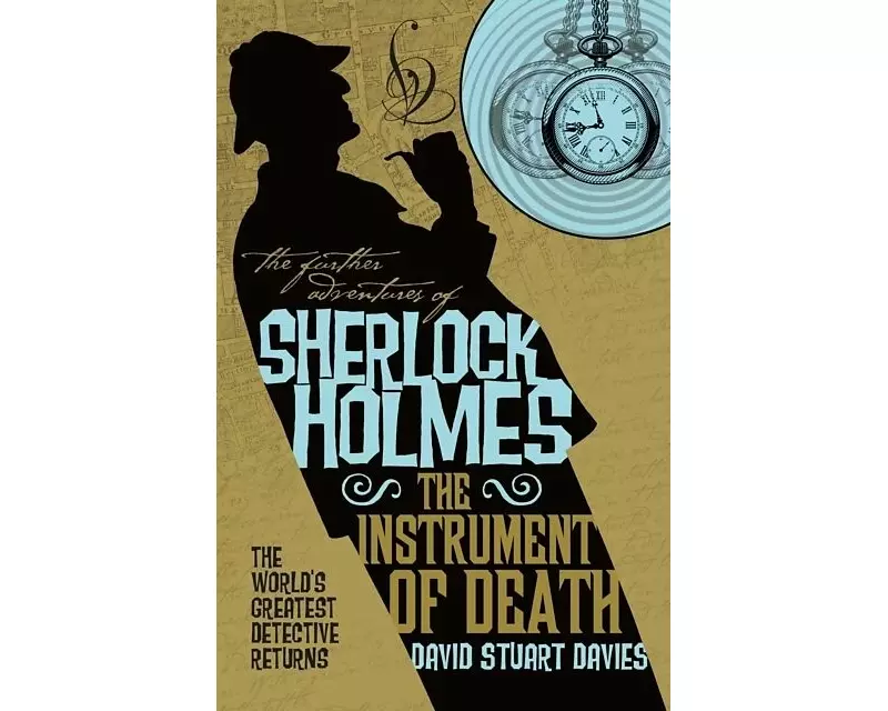 The Further Adventures of Sherlock Holmes - The Instrument of Death