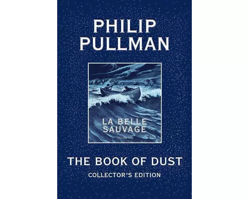 The Book of Dust: La Belle Sauvage Collector's Edition (Book of Dust, Volume 1)