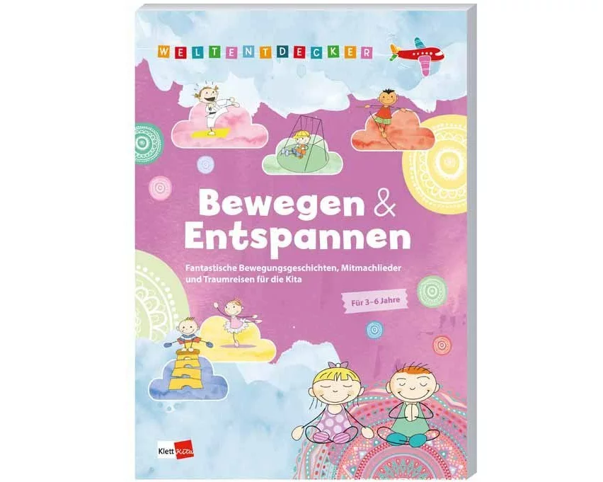 Weltentdecker: Bewegen & Entspannen