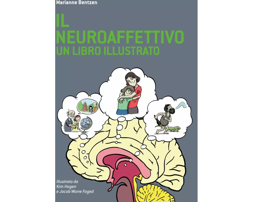 Il Neuroaffettivo - Un Libro Illustrato