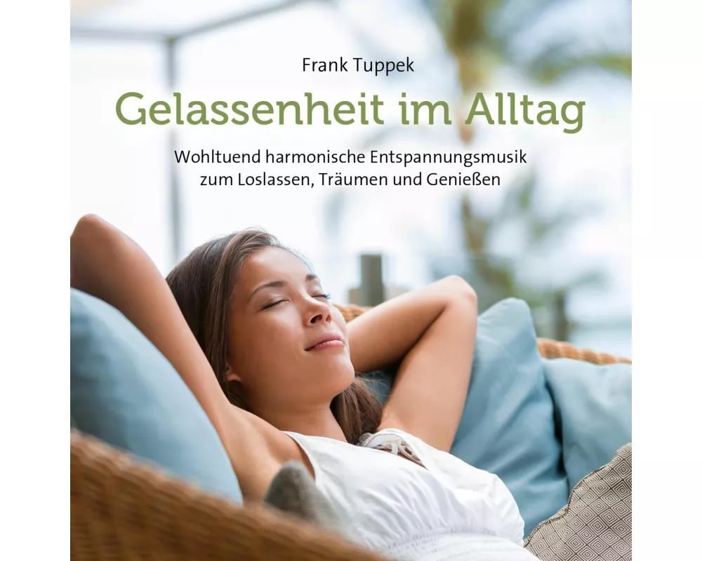 Gelassenheit im Alltag
