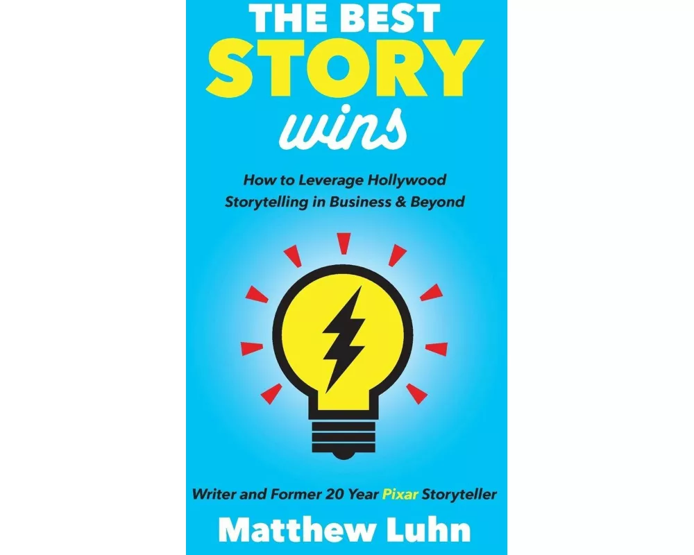 The Best Story Wins