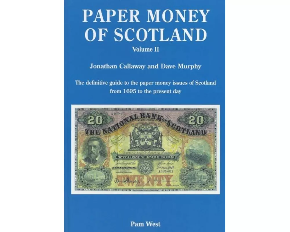 Paper Money Of Scotland Vol 2