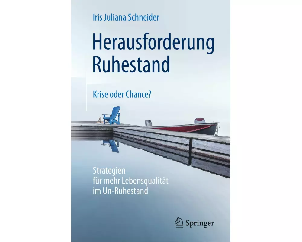 Herausforderung Ruhestand - Krise oder Chance?
