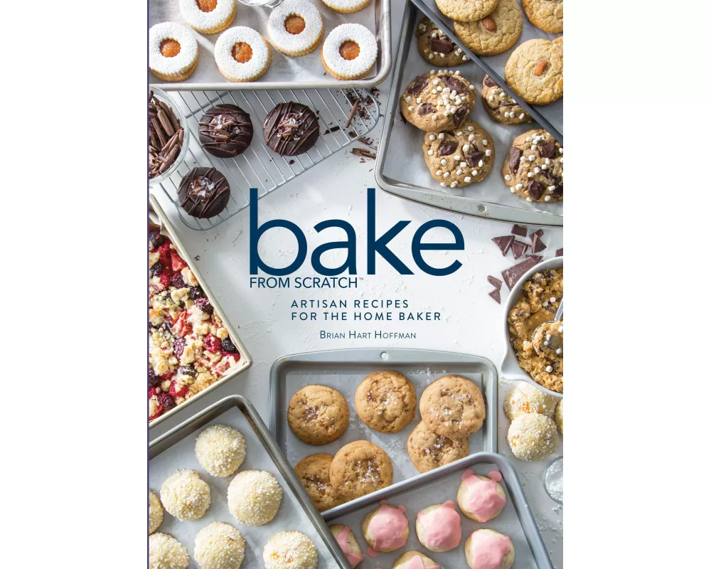 Bake from Scratch (Vol 3): Artisan Recipes for the Home Baker