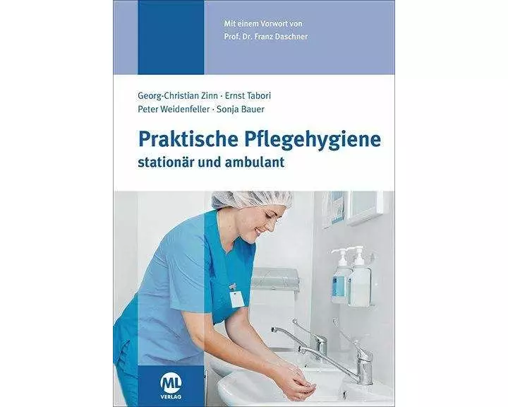 Praktische Pflegehygiene
