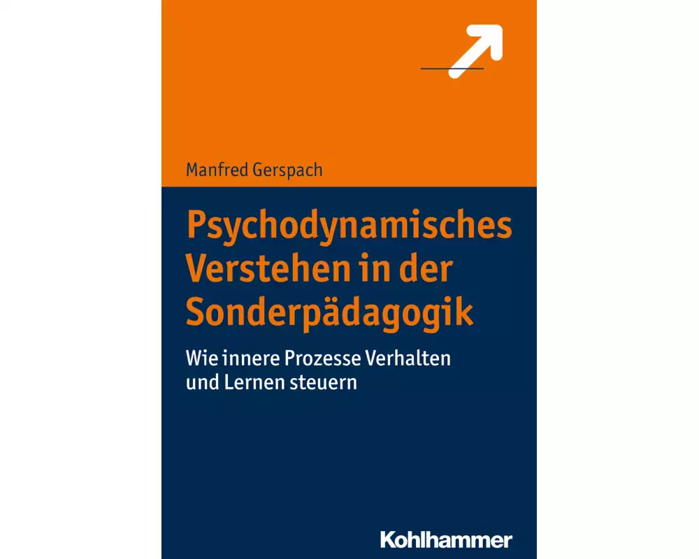 Psychodynamisches Verstehen in der Sonderpädagogik