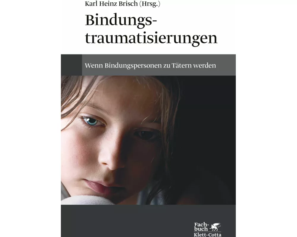Bindungstraumatisierungen
