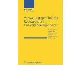 Verwaltungsgerichtlicher Rechtsschutz in Umweltangelegenheiten