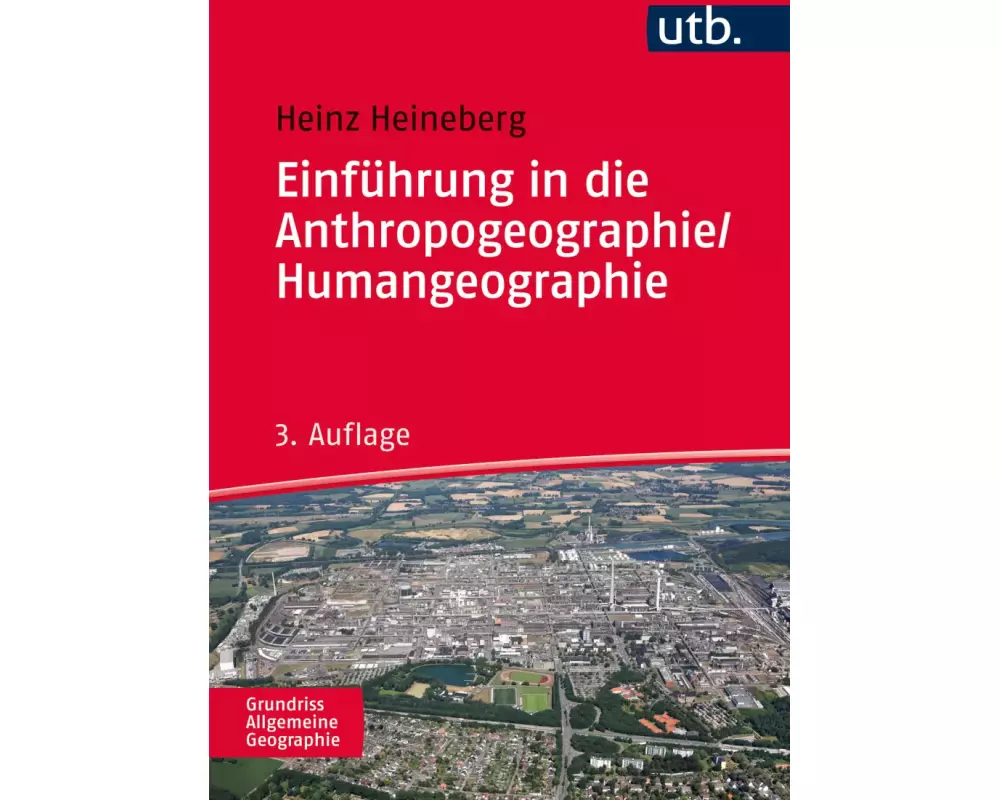 Einführung in die Anthropogeographie/Humangeographie